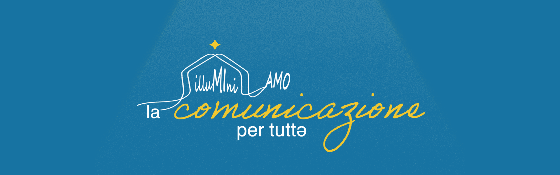 Immagine progetto illuminiamo la comunicazione per tutt